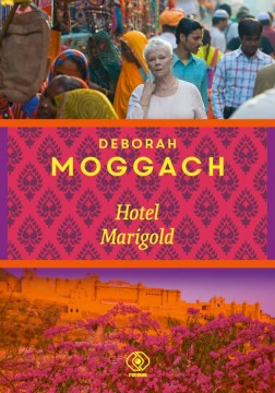 Deborah Moggach Hotel Marigold