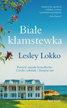 Lesley Lokko Białe kłamstewka