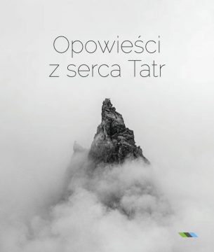 Opowieści z serca Tatr