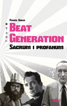 Beat Generation - sacrum i profanum