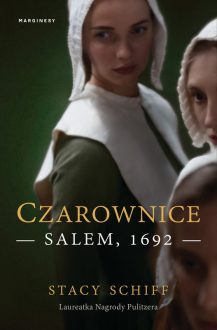 Czarownice. Salem, 1692